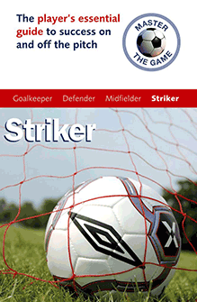 Master the Game: Striker